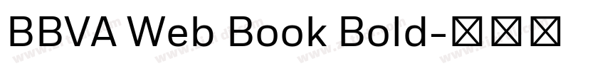 BBVA Web Book Bold字体转换 BBVA Web Book Bold字体转换